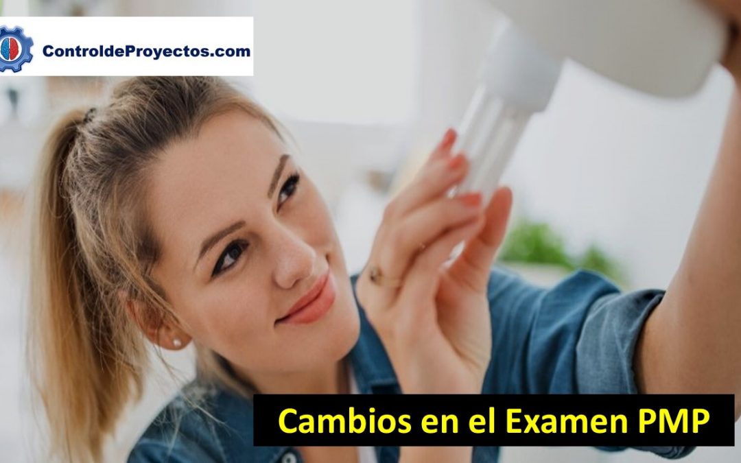 Cambios en el Examen PMP