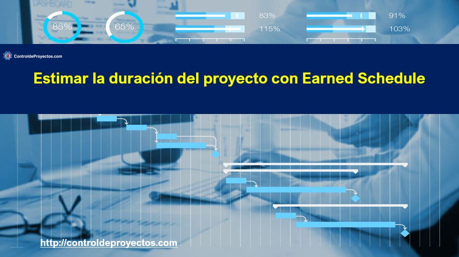 Estimar la duración del proyecto con Earned Schedule